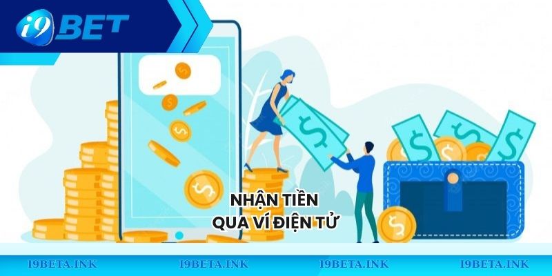 Nhận tiền qua ví điện tử